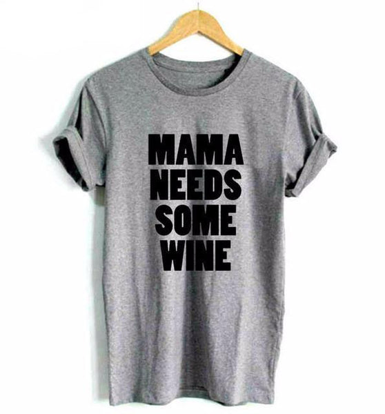 Mama Needs Some Wine